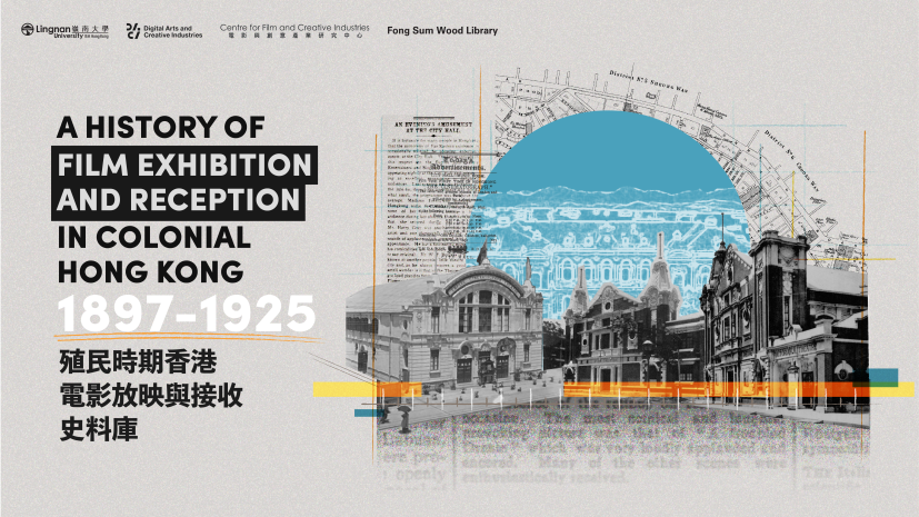 A History of Film Exhibition and Reception in Colonial Hong Kong 1897–1925