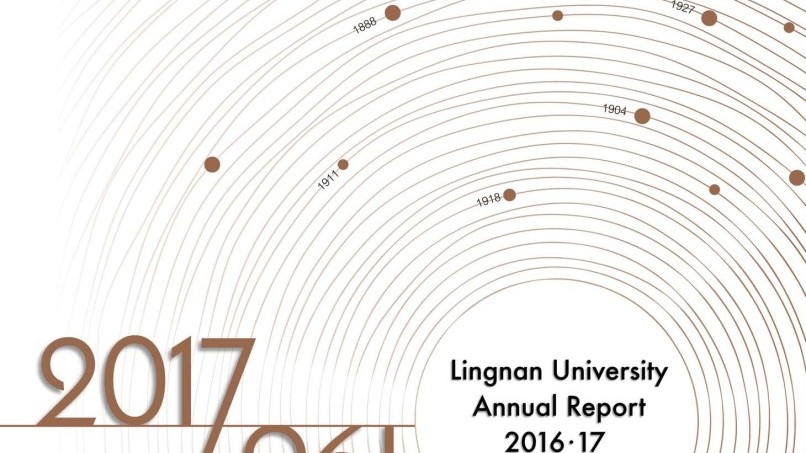 Annual Report showcases Lingnan’s developments and achievements in 2016/17
