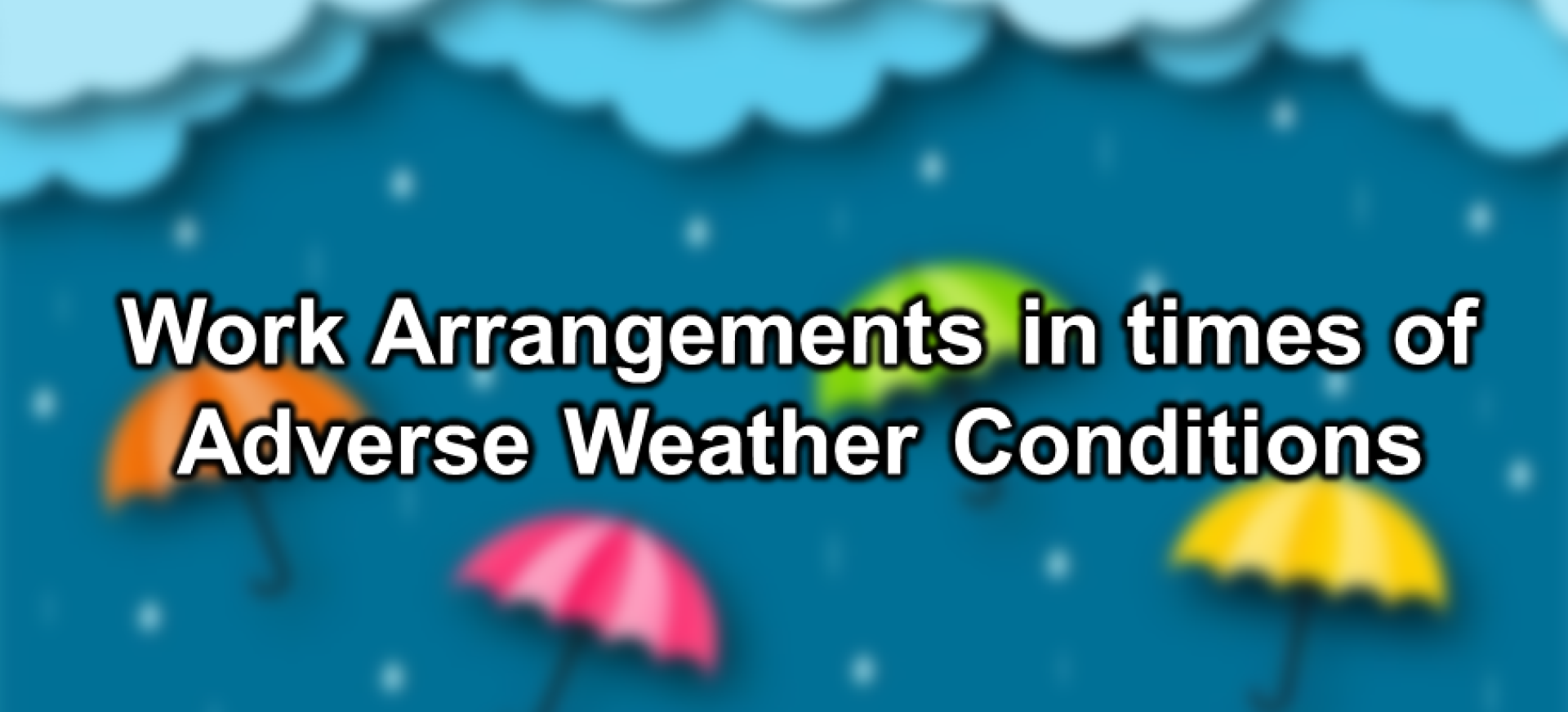 Work Arrangements in times of Adverse Weather Conditions