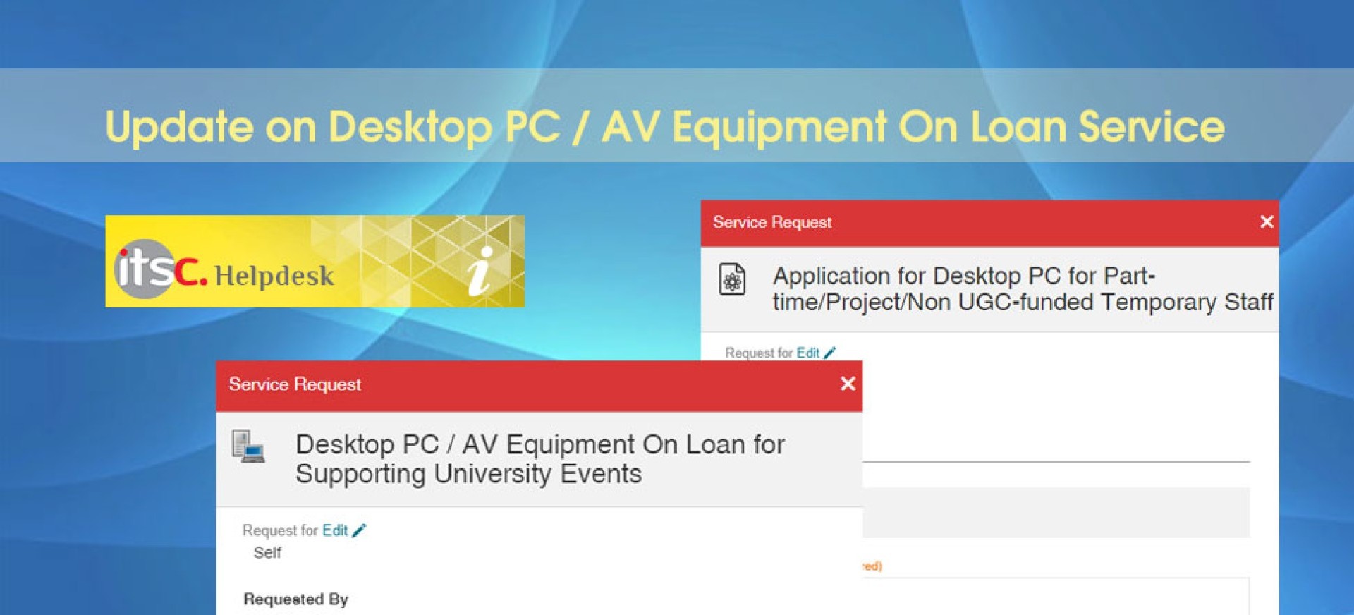 Update on Desktop PC / AV Equipment On Loan Service