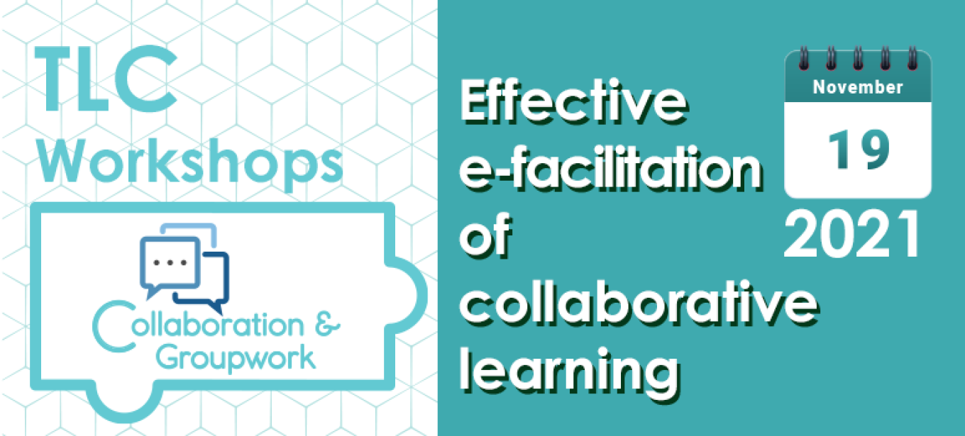 Effective e-facilitation of collaborative learning