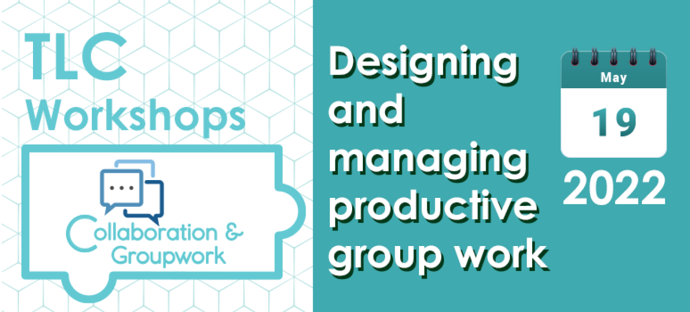 Designing and managing productive group work